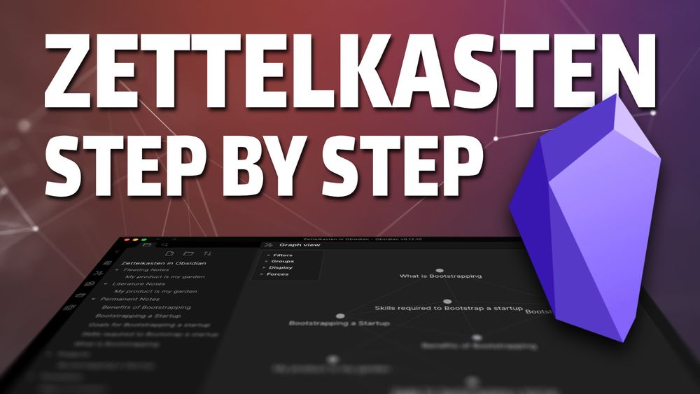 Using The Zettelkasten Note Taking Method In Obsidian 
